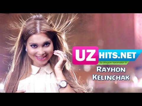 Rayhon - Kelinchak (Official Hd Clip) | 2015