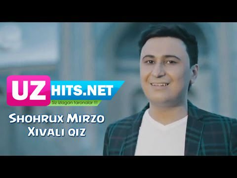 Shohrux Mirzo - Xivali qiz (HD Video)