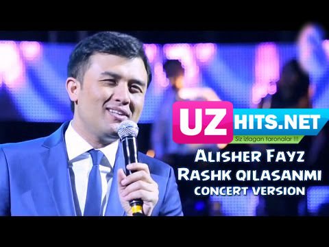 Alisher Fayz - Rashk qilasanmi (concert version) (HD) (Video)