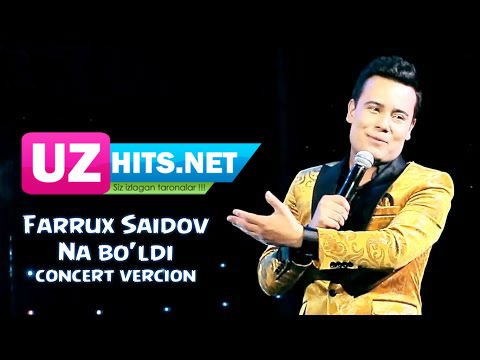 Farrux Saidov - Na bo'ldi (concert version) (HD Video)