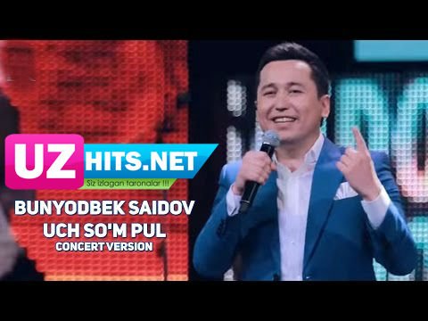 Bunyodbek Saidov - Uch so'm pul (HD Clip) (concert version)