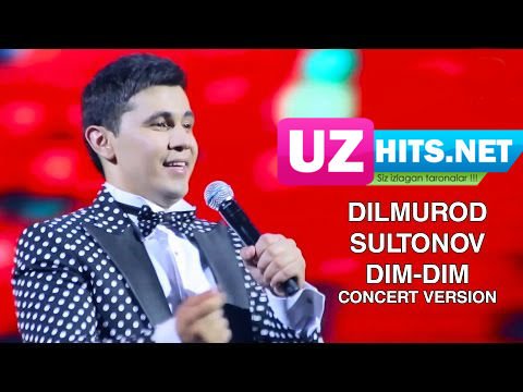 Dilmurod Sultonov - Dim-dim (concert version) (HD Clip)