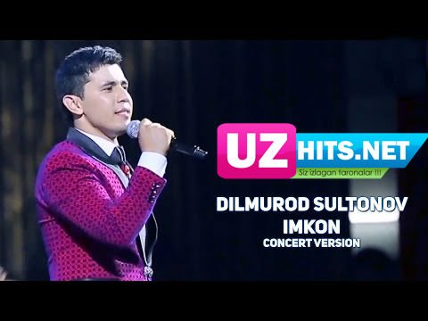 Dilmurod Sultonov - Imkon (HD Clip) (concert_version)