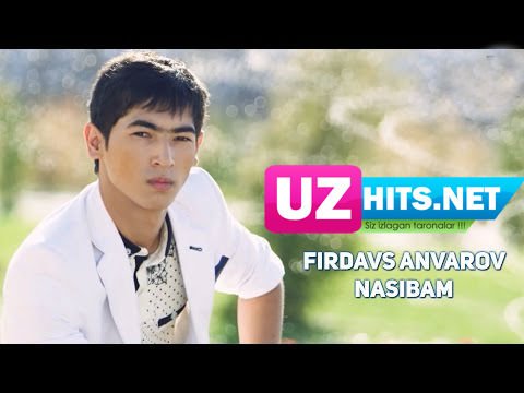 Firdavs Anvarov - Nasibam (HD Clip)