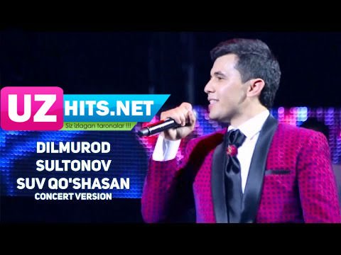 Dilmurod Sultonov - Suv qo'shasan (concert version) (HD Clip)