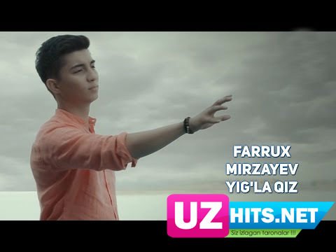 Farrux Mirzayev - Yig'la qiz (HD Clip)