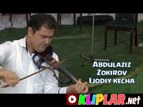 Abdulaziz Zokirov - Ijodiy kecha (Video klip)