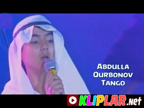 Abdulla Qurbonov - Tango (Video klip)