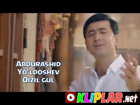 Abdurashid Yo'ldoshev - Qizil gul (Video klip)