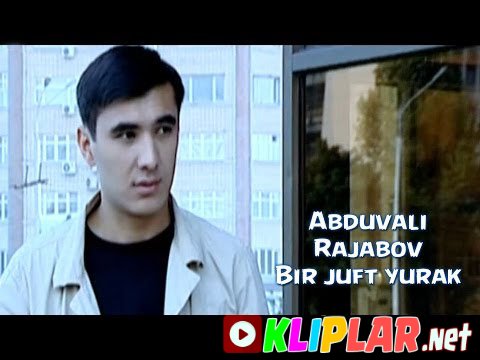 Abduvali Rajabov - Bir juft yurak (Video klip)