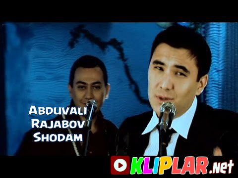 Abduvali Rajabov - Shodam (Video klip)