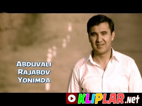 Abduvali Rajabov - Yonimda (Video klip)