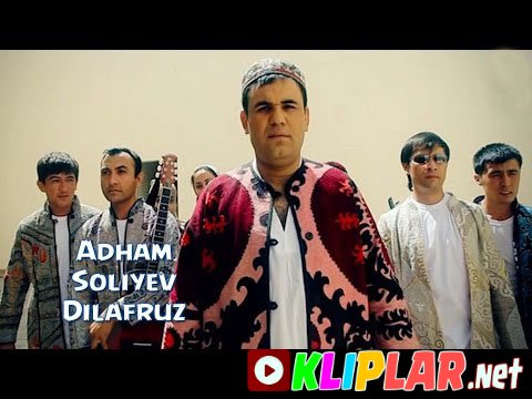 Adham Soliyev - Dilafruz (Video klip)