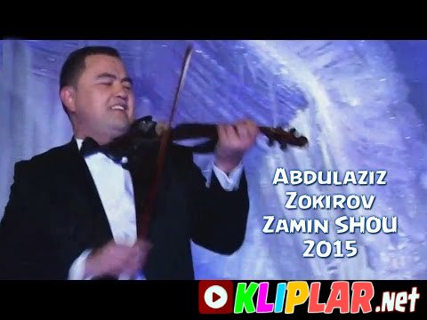 Abdulaziz Zokirov - Zamin SHOU 2015 (Video klip)