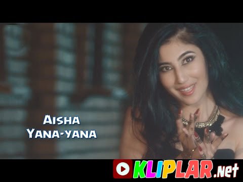 Aisha - Yana-yana (Video klip)