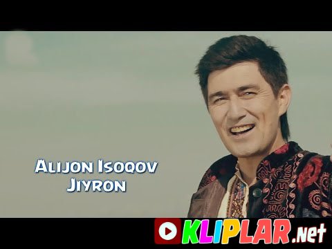 Alijon Isoqov - Jiyron (Video klip)