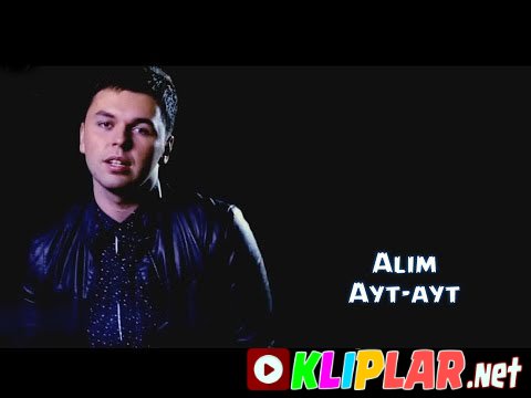 Alim - Ayt-ayt (Video klip)