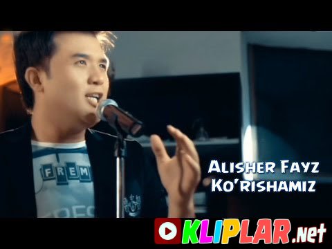 Alisher Fayz - Ko'rishamiz (Video klip)