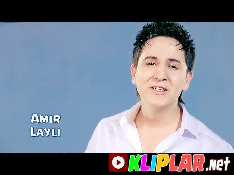 Amir - Layli (Video klip)