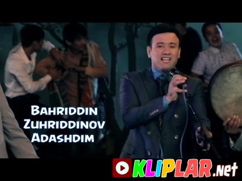 Bahriddin Zuhriddinov - Adashdim (Video klip)