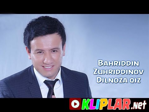 Bahriddin Zuhriddinov - Dilnoza qiz (Video klip)