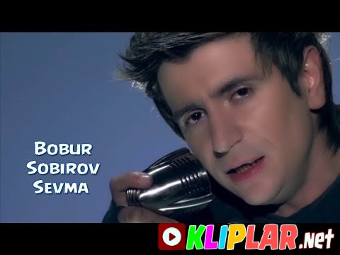 Bobur Sobirov - Sevma (Video klip)