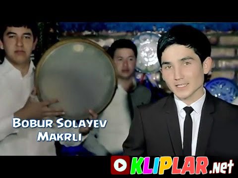 Bobur Solayev - Makrli (Video klip)