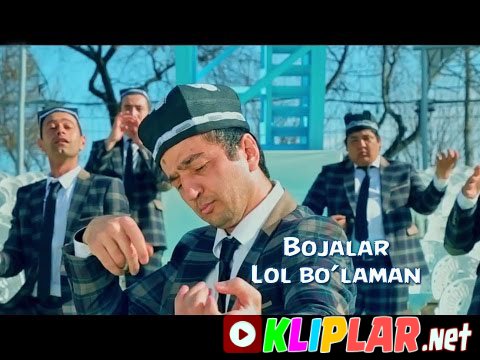 Bojalar - Lol bo'laman (Video klip)