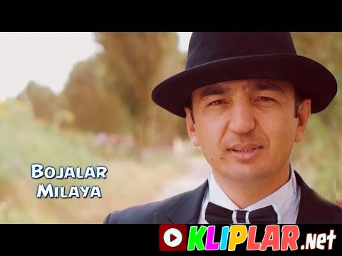 Bojalar - Milaya (Video klip)