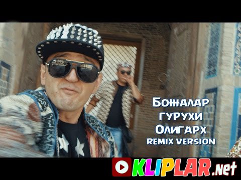 Bojalar - Oligarx (remix version) (Video klip)