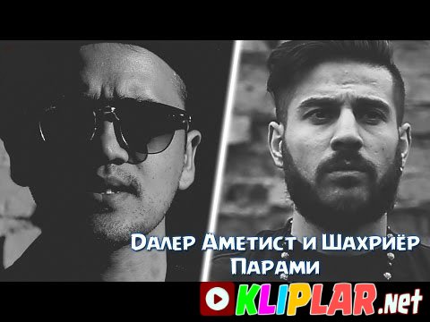 Daler Ametist & Shahriyor - Parami (Video klip)