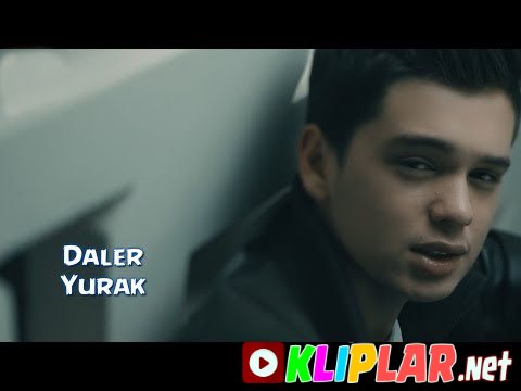 Daler - Yurak (Video klip)