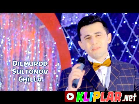 Dilmurod Sultonov - Chilla (Video klip)