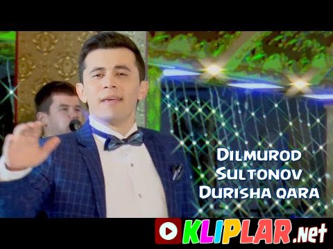 Dilmurod Sultonov - Durisha qara (Video klip)