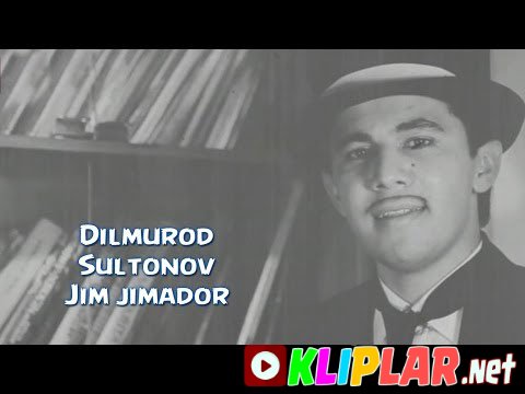 Dilmurod Sultonov - Jim jimador (Video klip)