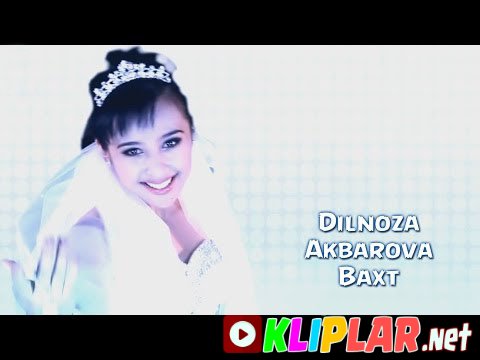 Dilnoza Akbarova - Baxt (Video klip)