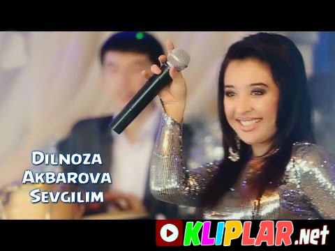 Dilnoza Akbarova - Sevgilim (Video klip)