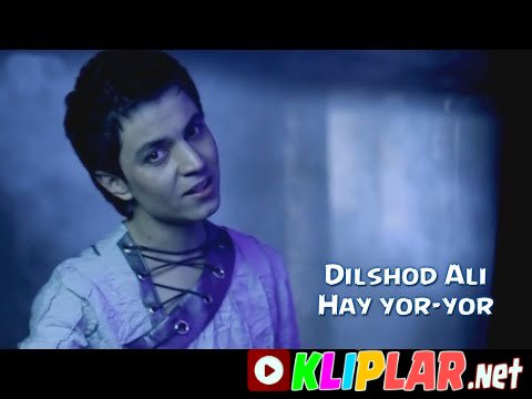 Dilshod Ali - Hay yor-yor (Video klip)