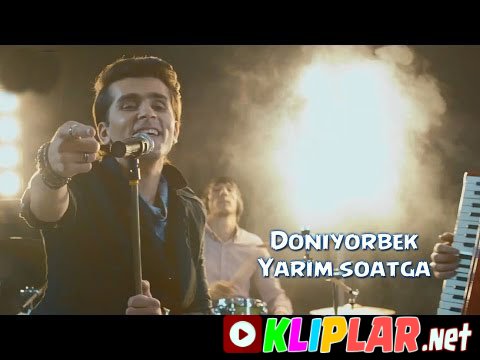 Doniyorbek -Yarim soatga (Video klip)