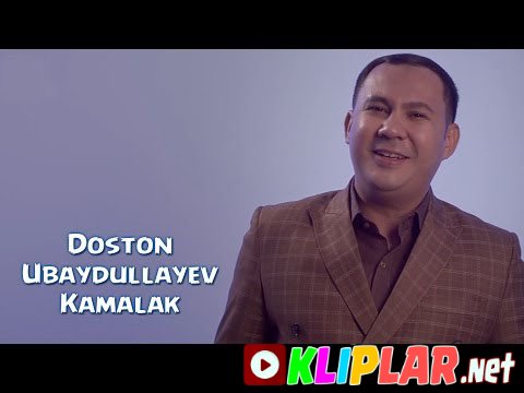 Doston Ubaydullayev - Kamalak (Video klip)