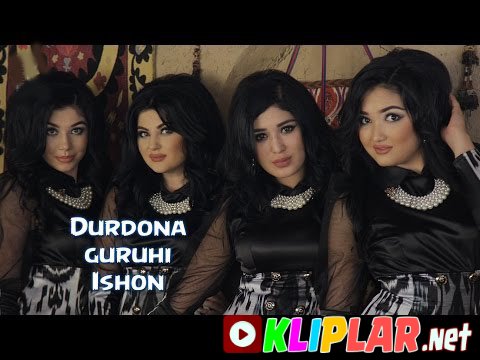 Durdona guruhi - Ishon (Video klip)