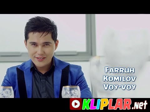 Farruh Komilov - Voy-voy (Video klip)