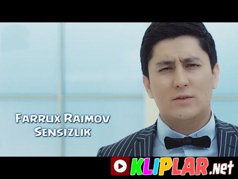 Farrux Raimov - Sensizlik (Video klip)