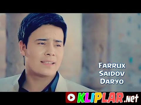 Farrux Saidov - Daryo (Video klip)