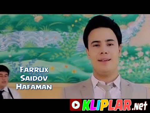 Farrux Saidov - Hafaman yor (Video klip)