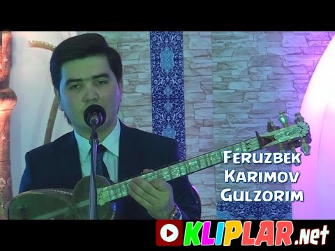 Feruzbek Karimov - Gulzorim (Video klip)