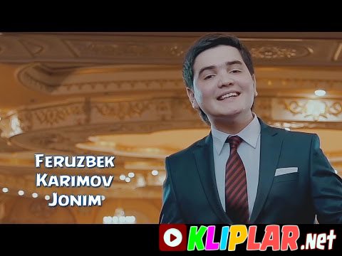 Feruzbek Karimov - Jonim (Video klip)