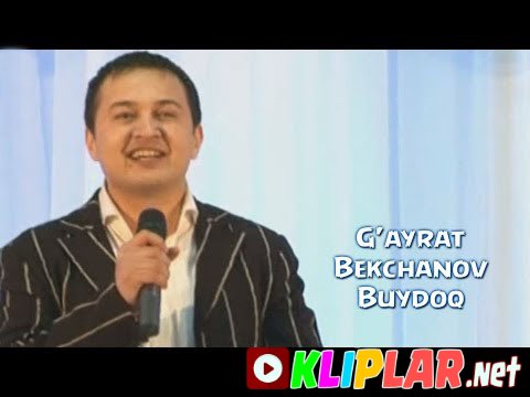 G'ayrat Bekchanov - Buydoq (Video klip)