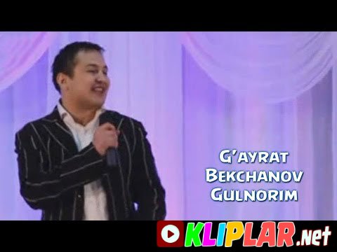 G'ayrat Bekchanov - Gulnorim (Video klip)
