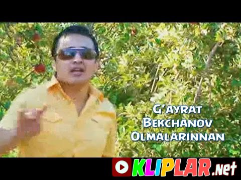 G'ayrat Bekchanov - Olmalarinnan (Video klip)